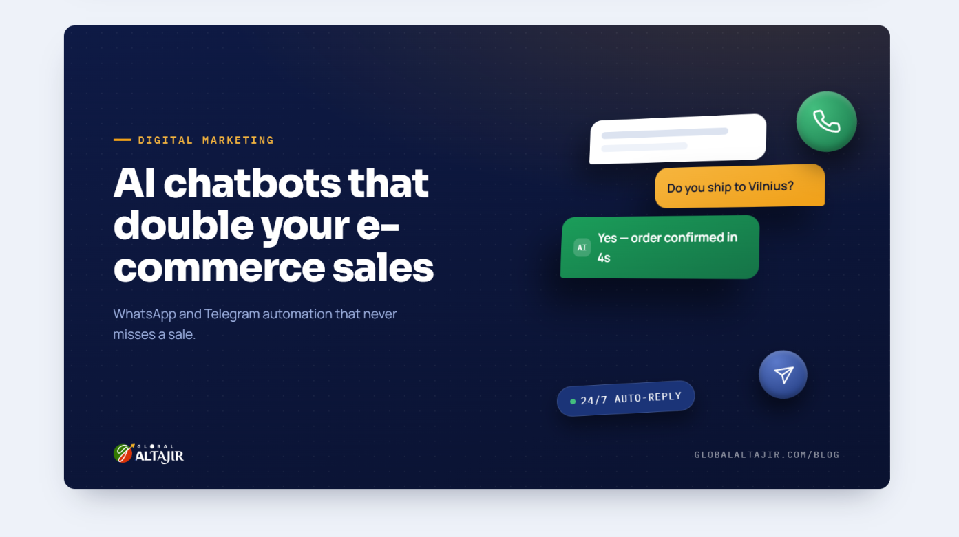 5 Ways AI Chatbots on WhatsApp & Telegram Can Double Your E-Commerce Sales